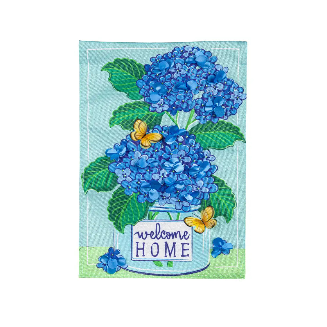 Evergreen Welcome Home Hydrangeas Burlap Garden Flag