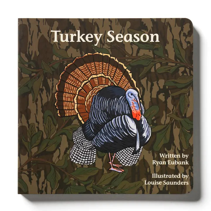 Explore the Outdoors Books, Mossy Oak Edition Turkey Season Children's Book